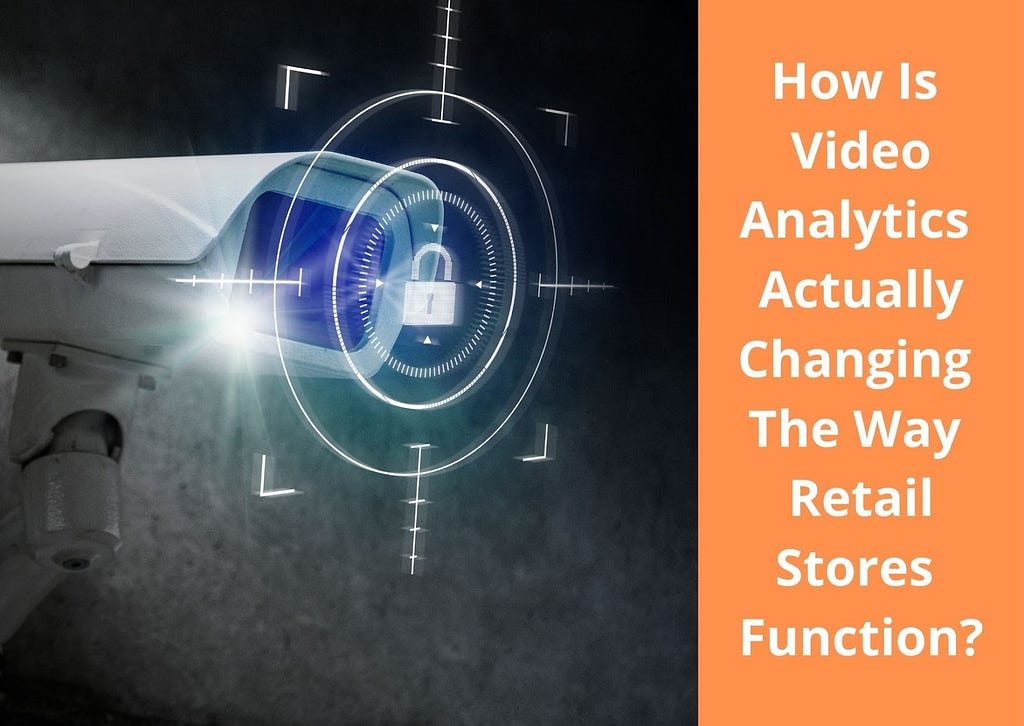 Retail video analytics solutions