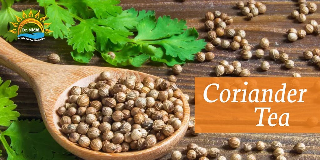Coriander Tea | Natural Remedies for Viral Fever | PHCC | Holistic Healing | Homeopathy | Dr. Nidhi | Natural Remedies |
