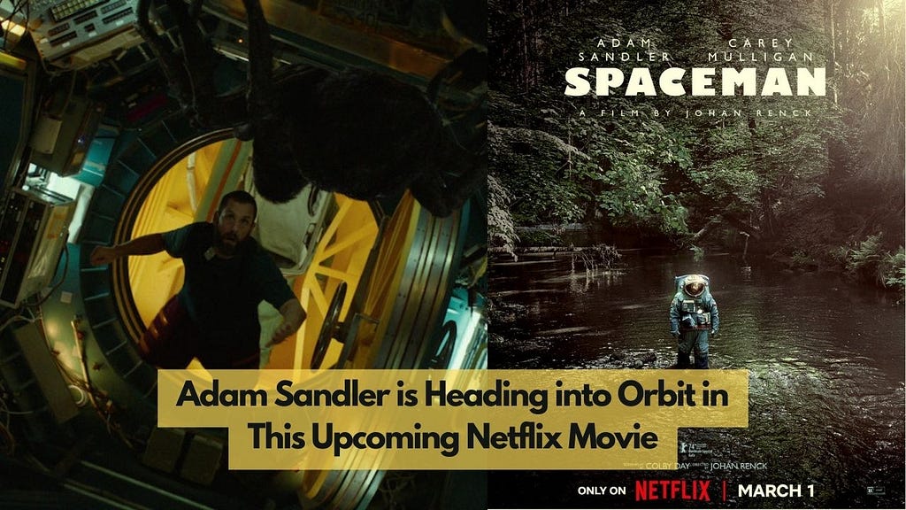 Adam Sandler is Heading into Orbit in This Upcoming Netflix Movie ‘Spaceman’: Watch the First Teaser, Meet the Cast, and More!