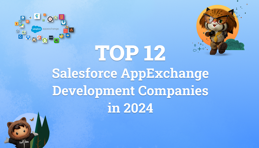 TOP Salesforce AppExchange Development Company in 2024