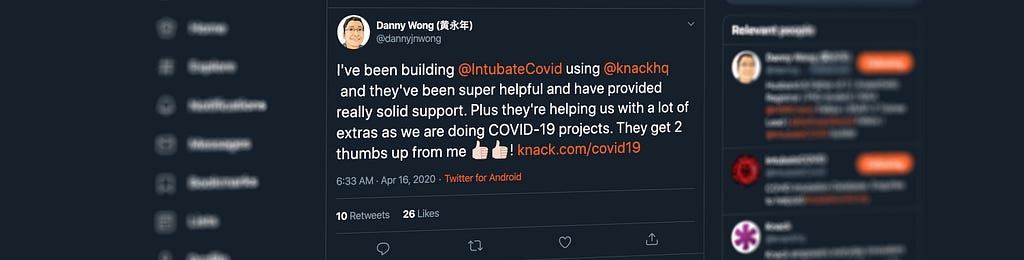 Danny Wong tweet: I’ve been building IntubateCovid using Knack and they’ve been super helpful and have provided solid support