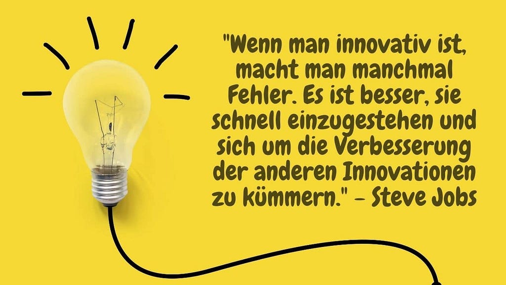 Geleb lampe mit gelben Hintergrungd und Zitat: Wenn man innovativ ist, macht man manchmal Fehler. Es ist besser, sie schnell einzugestehen und sich um die Verbesserung der anderen Innovationen zu kümmern. - Steve Jobs