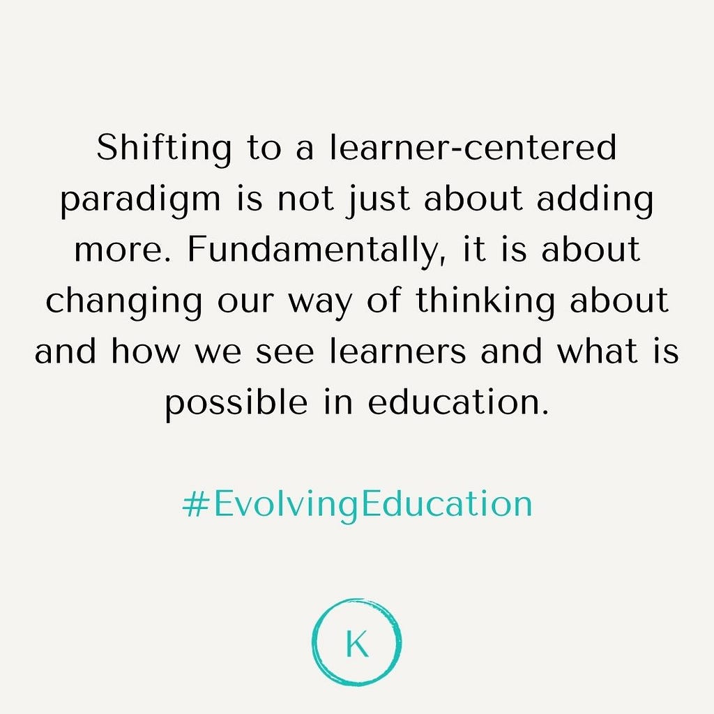 Shifting to a Learner-Centered Paradigm