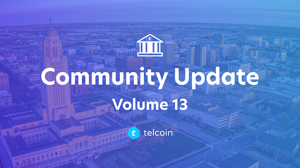 Telcoin Community Update, Volume 13