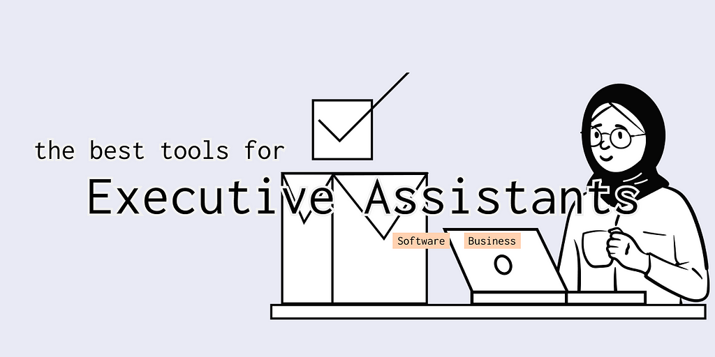 Best Software Tools for Executive Assistants: Boost Productivity