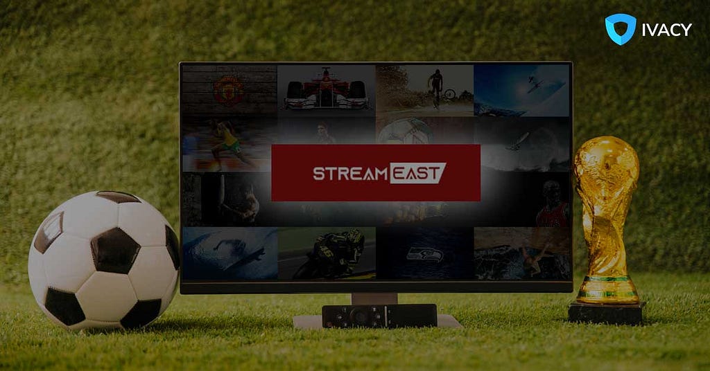 All About StreamEast Live And Its Top 5 Alternatives For Sports Enthusiasts