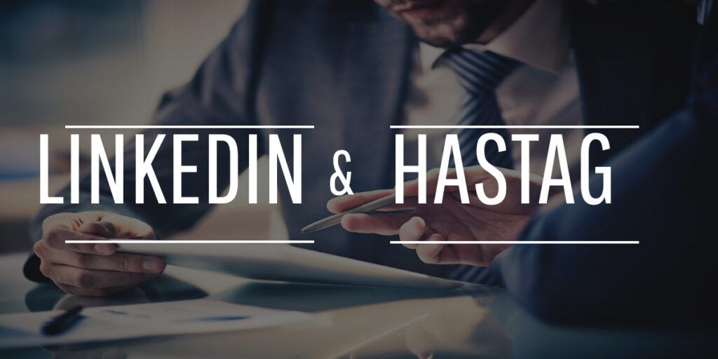 The Ultimate Guide To Creating The Perfect Linkedin Hashtag Strategy.