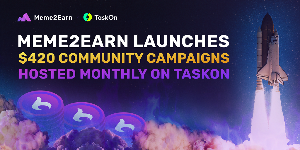 meme2earn $420 taskon community campaigns