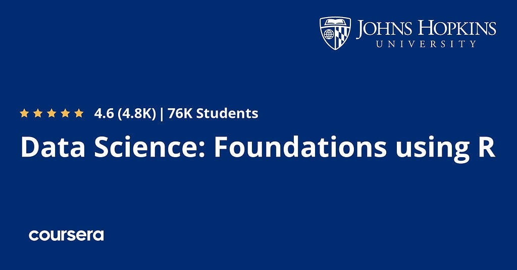 best John Hopkins course to learn Data Science with R on Coursera