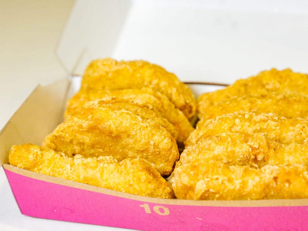 Chicken nuggets.