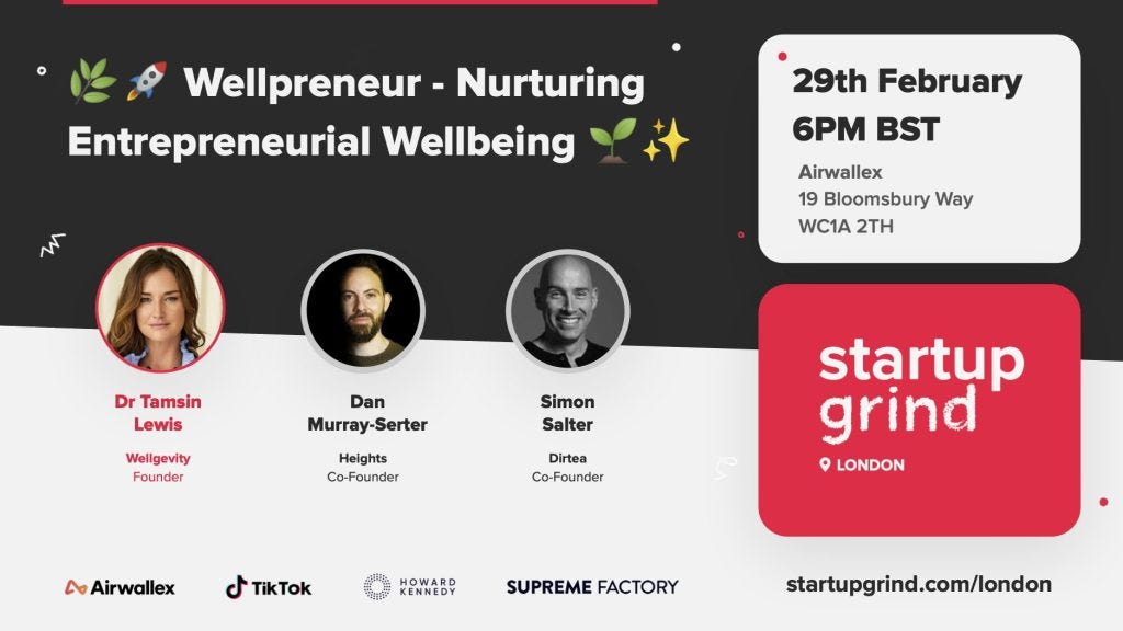 Nurturing Entrepreneurial Wellbeing — Startup Grind London