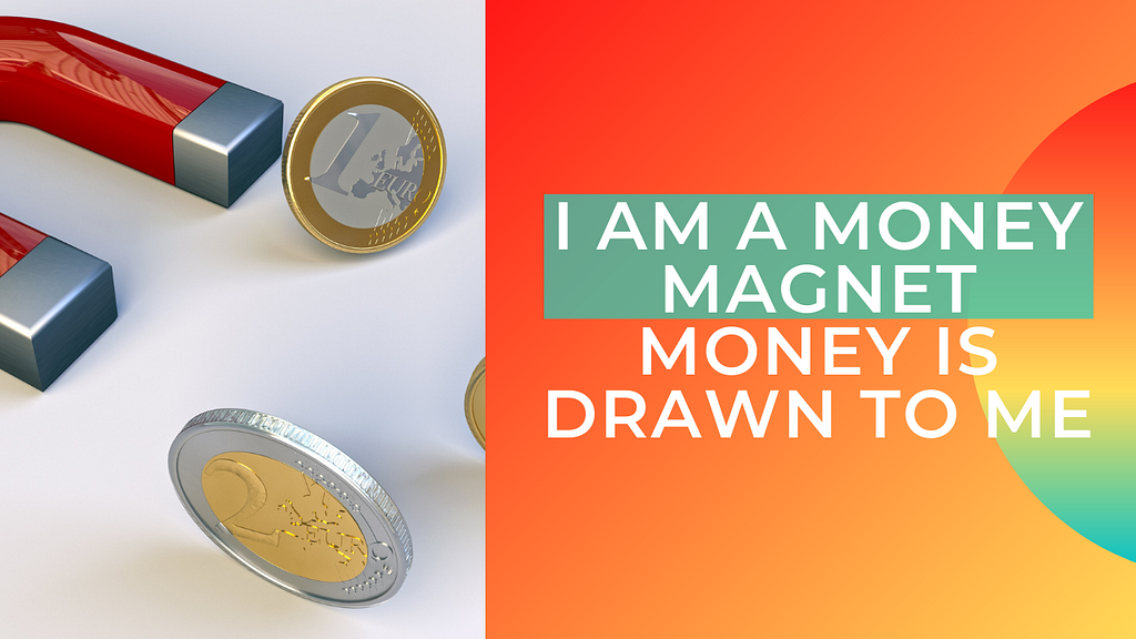 Powerful Money Affirmations That Work