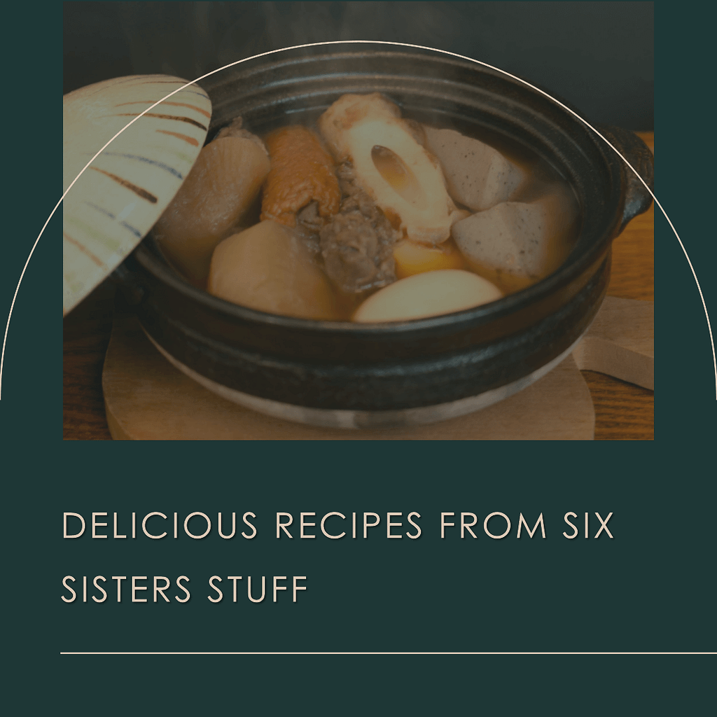 Top Ten Six Sisters Recipes