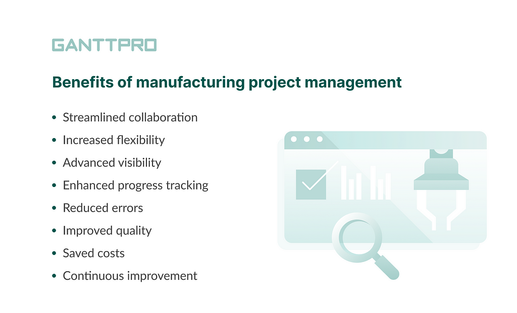 Advantages of manufacturing project management
