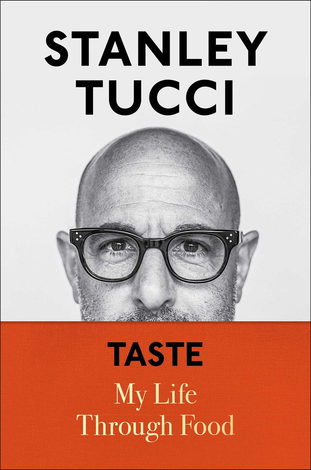 PDF Taste: My Life Through Food By Stanley Tucci