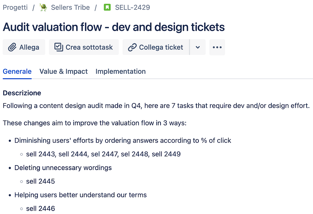 General Jira task: “Following a content design audit made in Q4, here are 7 tasks that require dev and/or design effort. These changes aim to improve the valuation flow in 3 ways: diminishing users’ efforts by ordering answers according to % of clicks, deleting unnecessary wordings, and helping users better understand our terms”