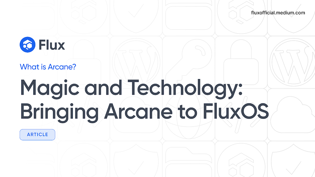 Bringing Arcane to FluxOS