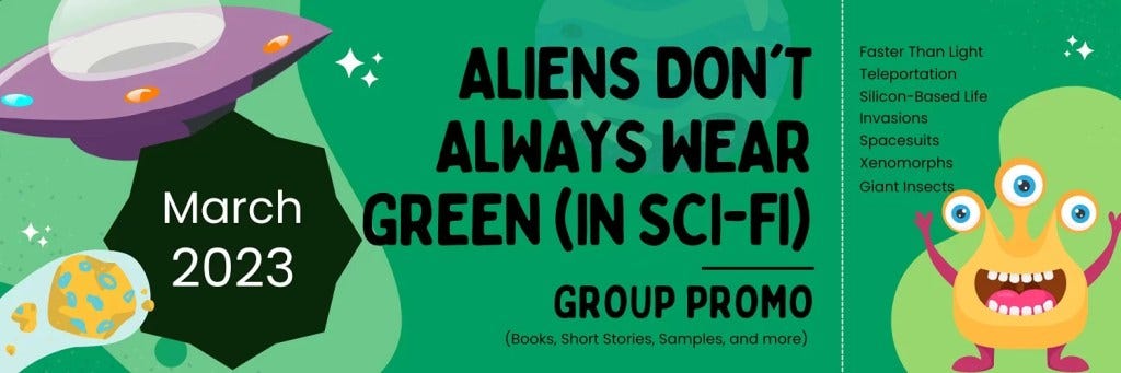 Aliens Don’t Always Wear Green (In Sci-Fi) Group Promo Banner