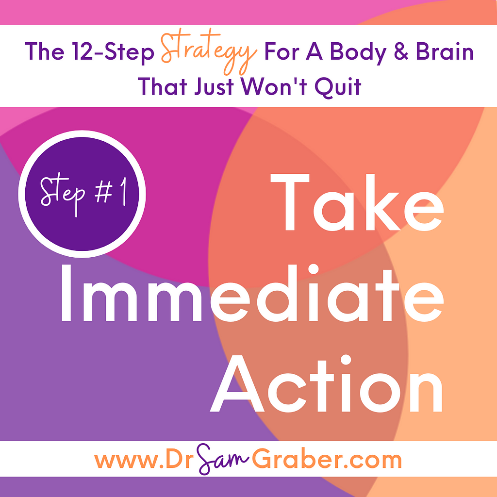 Step — Take Immediate Action — 12 Step Strategy — Unraveling Together