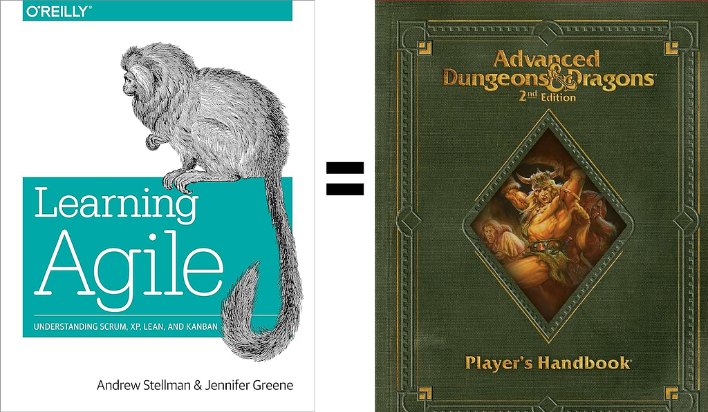 A side by side of Product’s “rulebook” (Learning Agile from O’Reilly Media) and Advanced D&D 2.0’s Player Handbook.