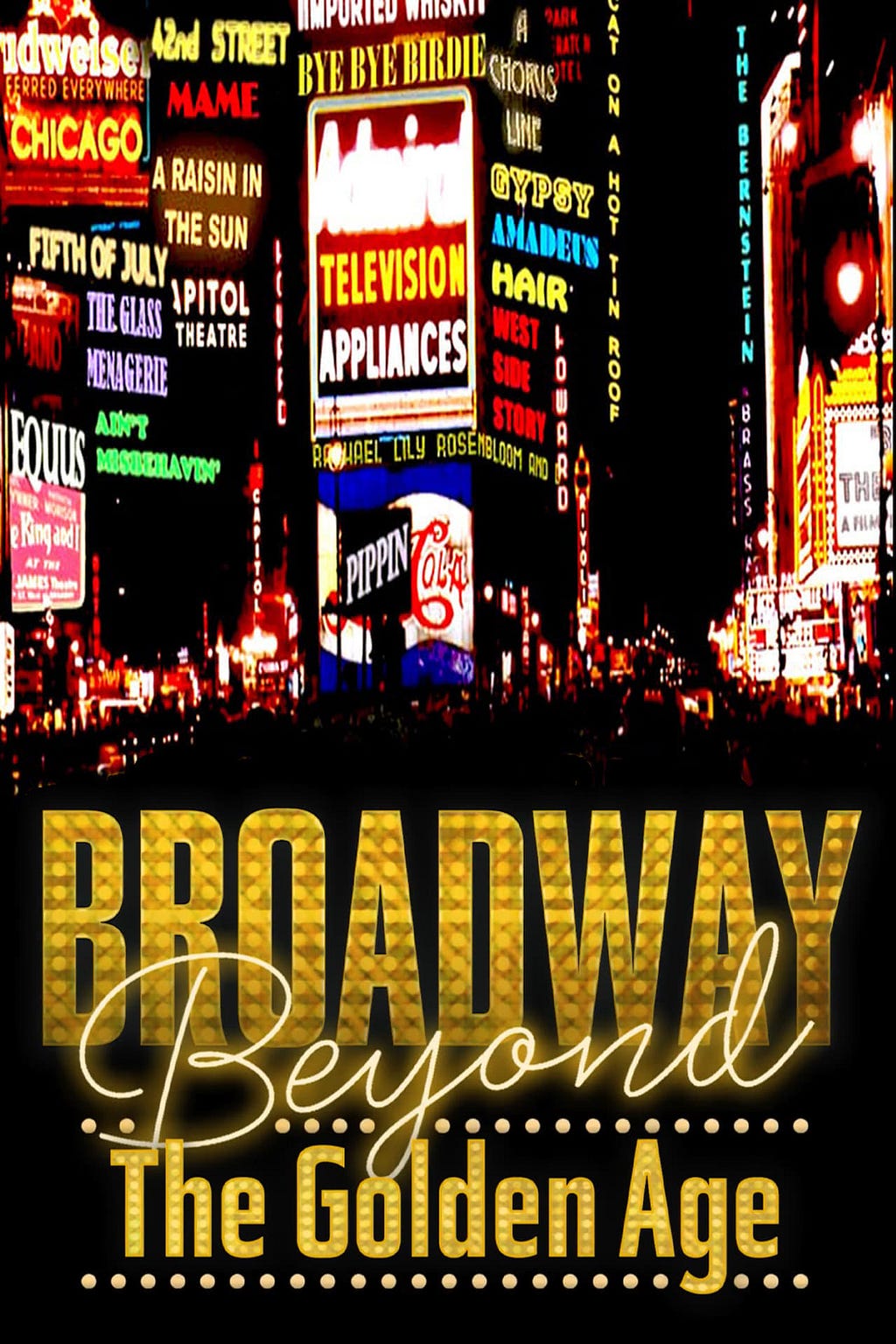 Broadway: Beyond the Golden Age (2021) | Poster