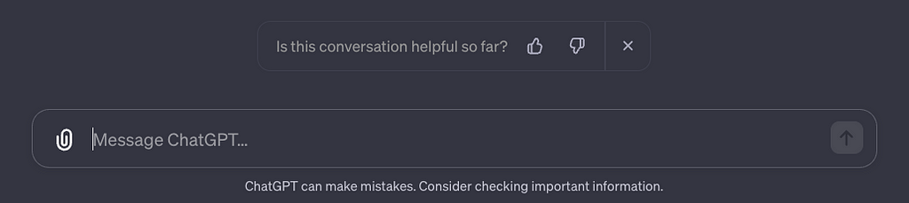 Screenshot showing a message in ChatGPT asking ‘Is this conversation helpful so far?’ with options for thumbs-up and thumbs-down, and a close button.