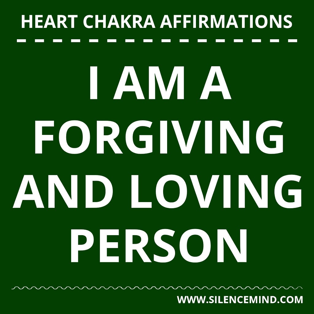 Affirmations to Open Your Heart Chakra