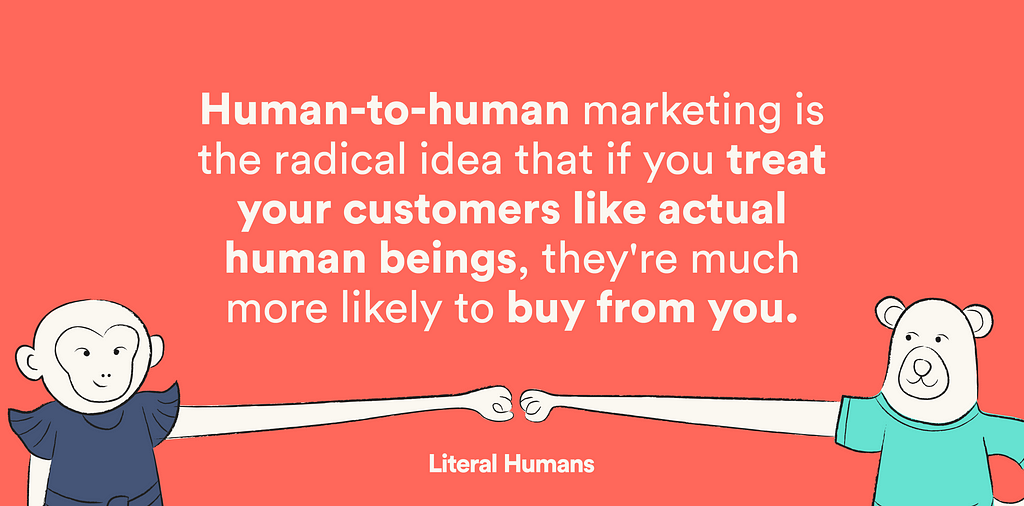 human-to-human marketing