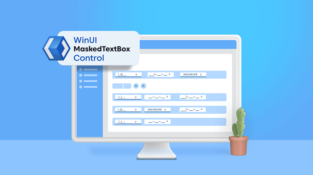 Introducing the New WinUI MaskedTextBox Control