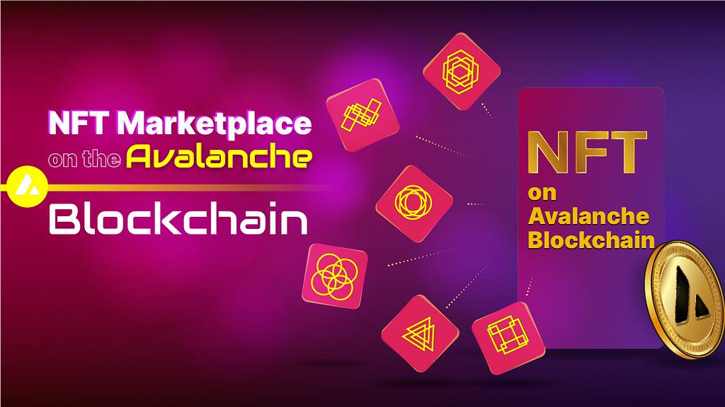 NFT Marketplace on Avalanche Blockchain