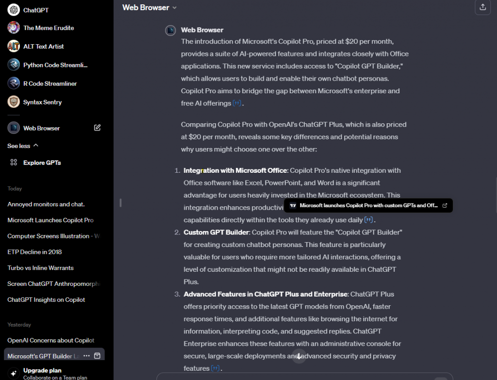 A screenshot of a section of the “Web Browser” GPT’s interface, displaying text that describes Microsoft’s “Copilot Pro” and its features, pricing, and comparison with “ChatGPT Plus” by OpenAI. Key points noted include “Copilot Pro’s” integration with Microsoft Office, access to “Copilot GPT Builder,” and advanced features available in “ChatGPT Plus and Enterprise.” The text is within an interface resembling a chat window, with other GPT model names listed on the left sidebar.