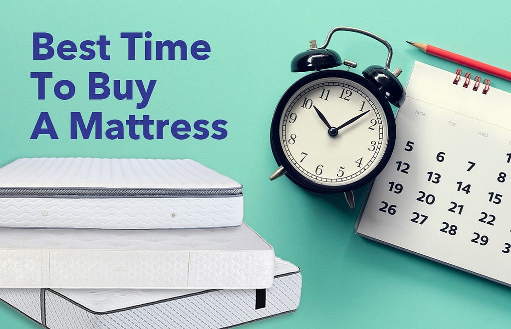 Best Time to Buy a Mattress: Uncover Mega Deals!