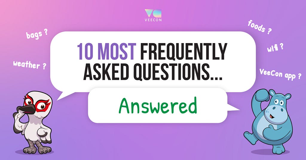 Food? Dress Code? WiFi? Top VeeCon FAQs ANSWERED! Image
