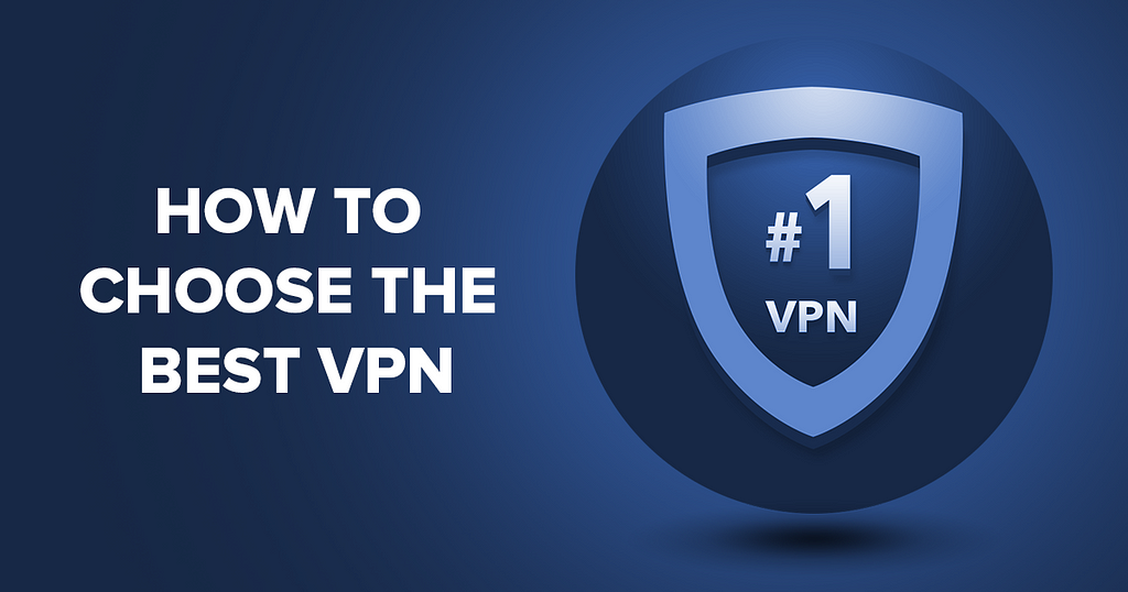 which vpn is best ? The Top 10 VPNs to Keep You Secure