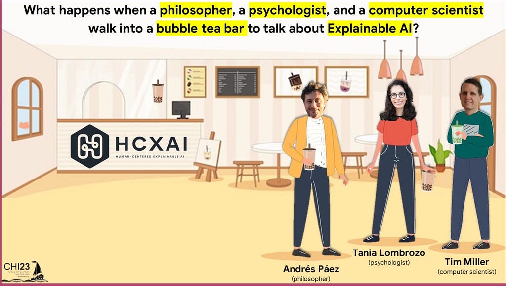 Image depicting three panelists with the question of, “what happens when a philosopher, a psychologist, and a computer scientist walk into a bubble tea bar to talk about Explainable AI?”