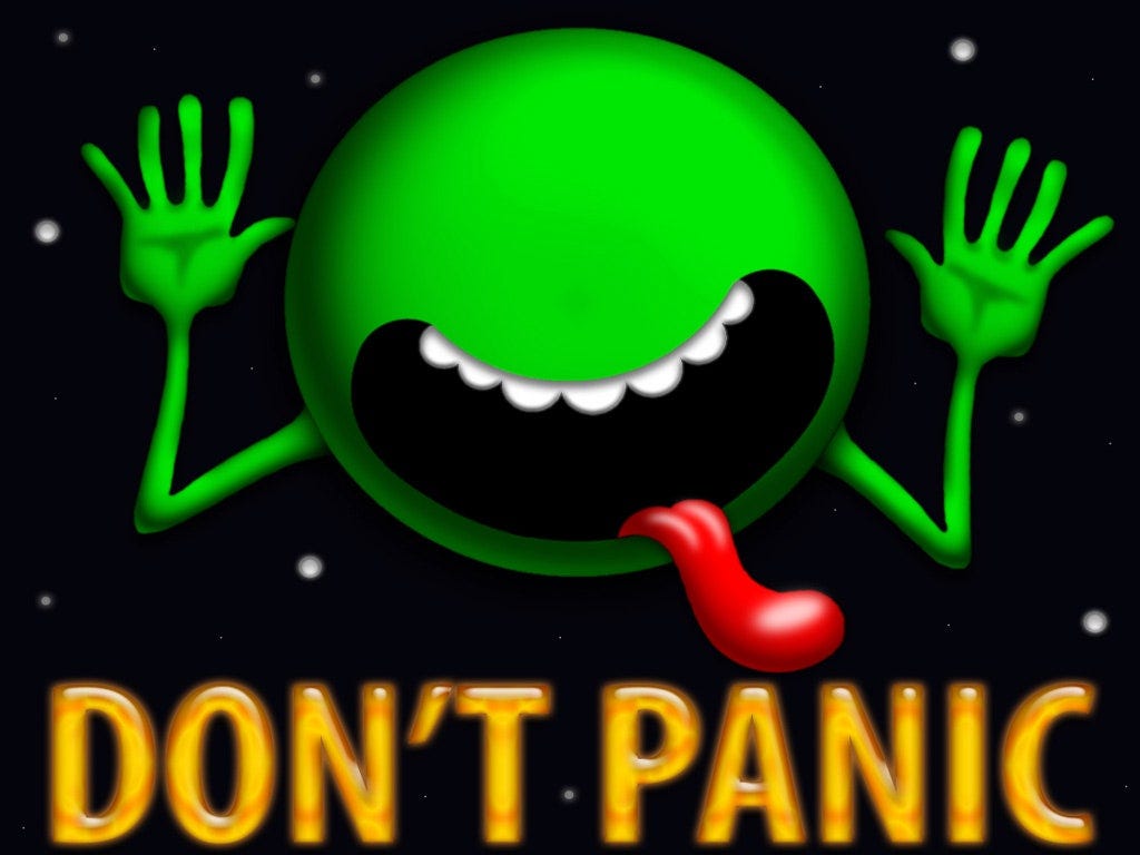 Don’t Panic, from The Hitchhiker’s Guide To The Galaxy (1979)
