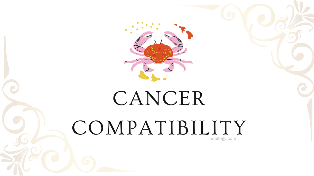 What Zodiac Sign Is Compatible With Cancer For Love?