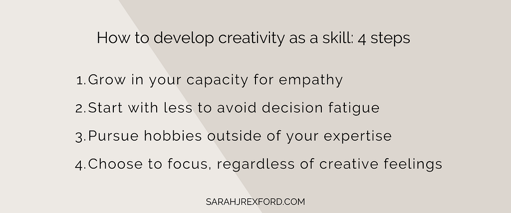 how to develop creativity as a skill, four steps, text box