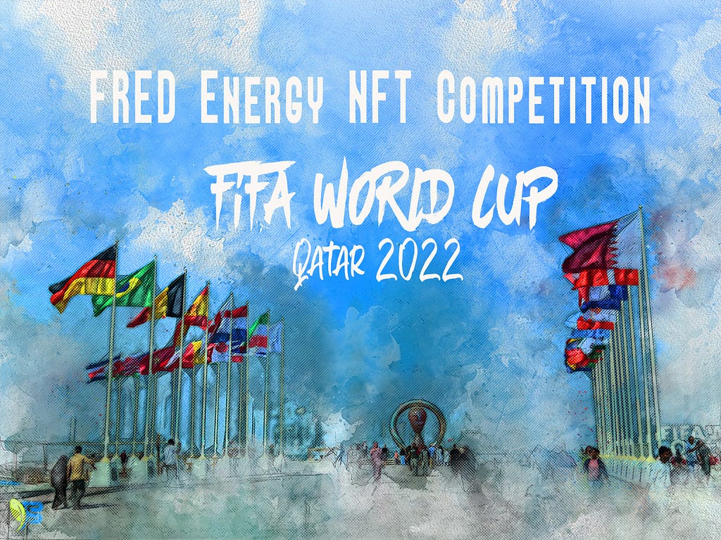 FRED Energy FIFA 2022 World Cup NFT Competition