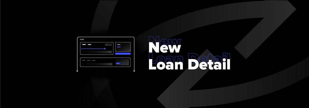 Say hi to the New Loan Detail!