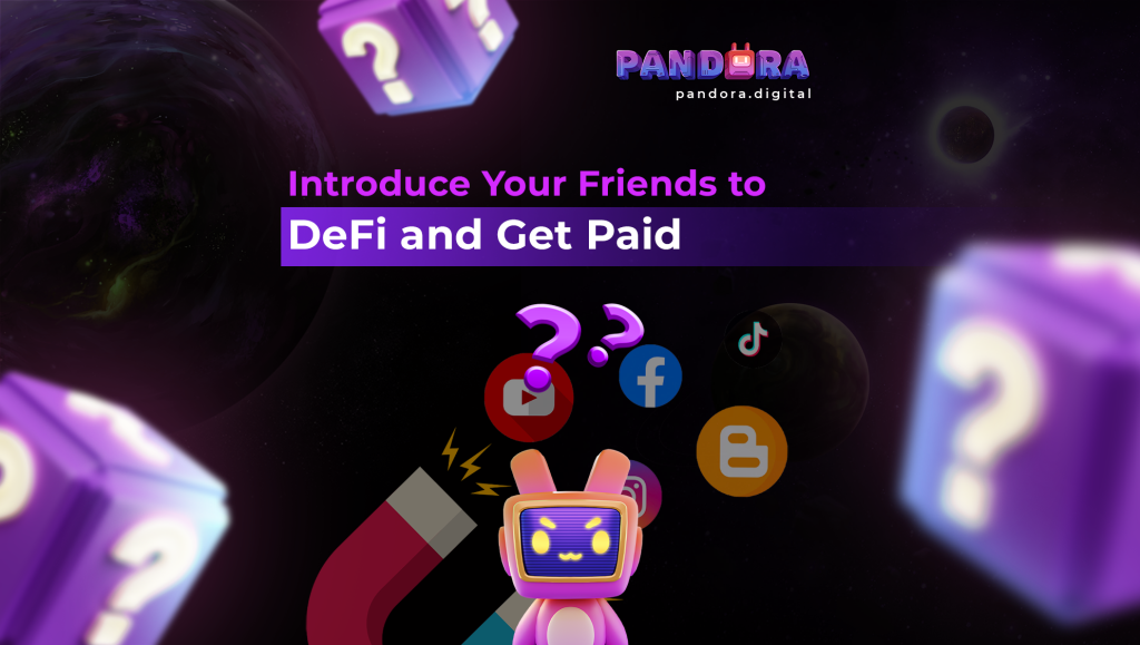 Introduce Your Friends to DeFi and Get Paid