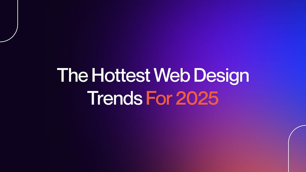 New Web Design Trends 2025