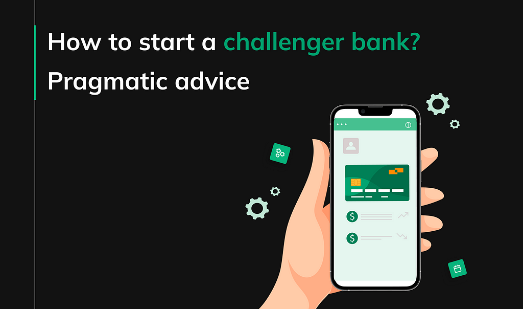 how to start a challenger bank