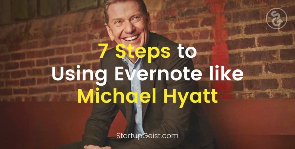 StartupGeist Blog - Using Evernote like Michael Hyatt