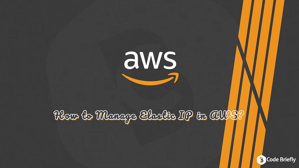 How to Manage Elastic IP in AWS?