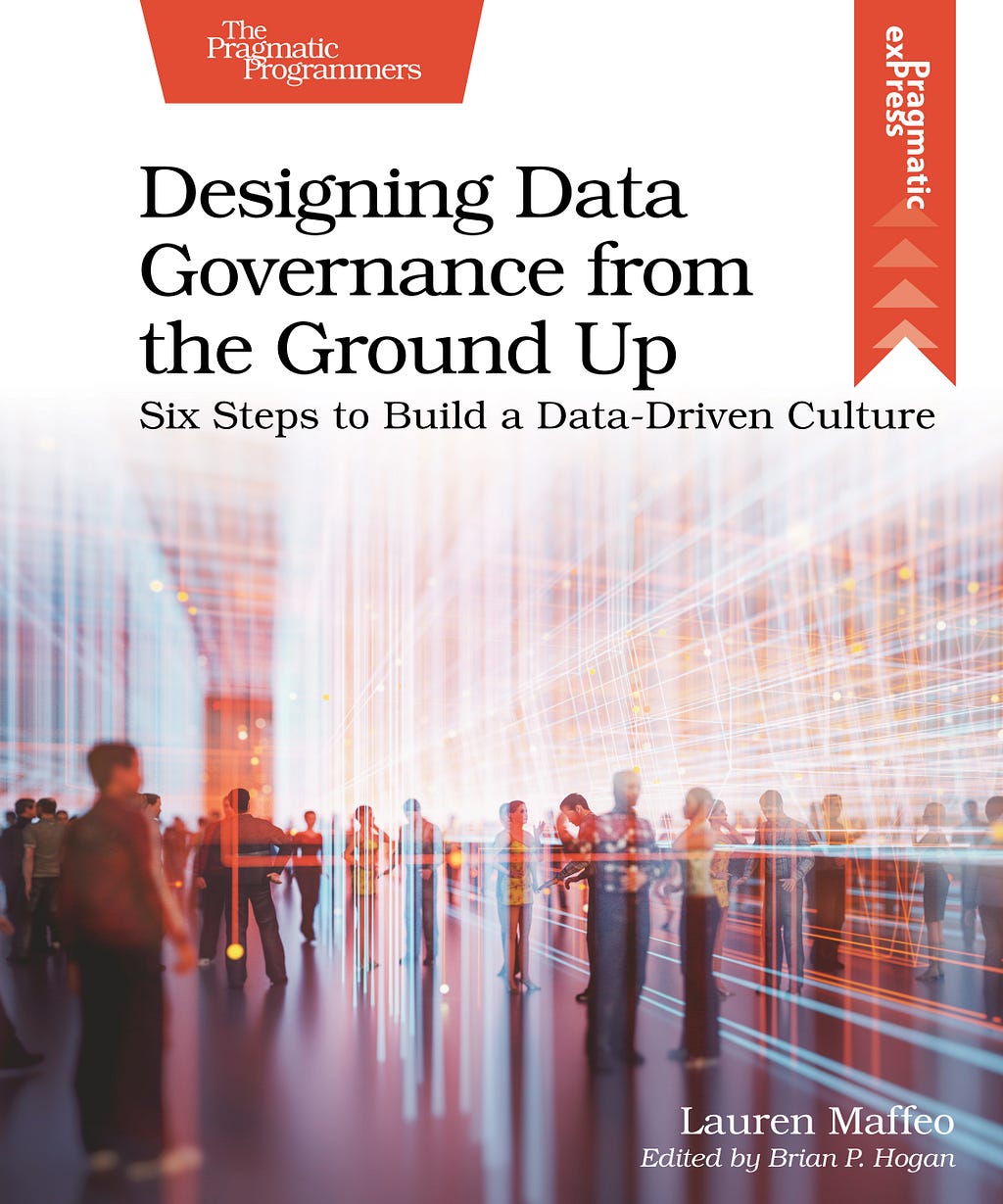 Book cover for Designing Data Governance from the Ground Up by Lauren Maffeo featuring 30 or so illustrated people standing in a hall with light represented as a grid