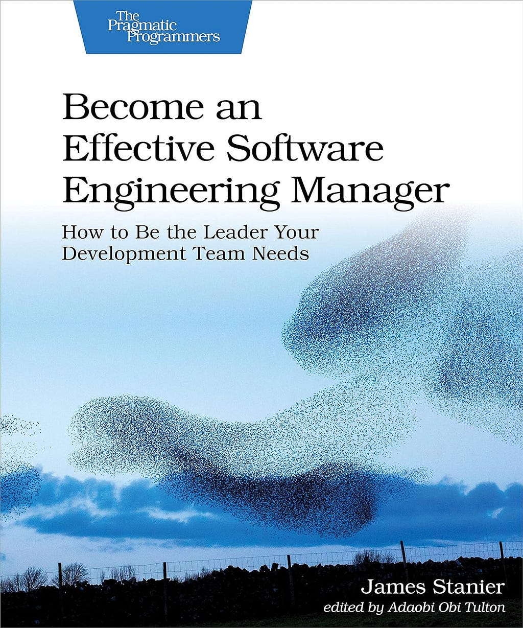 A book cover of the book “Become an Effective Software Engineering Manager”