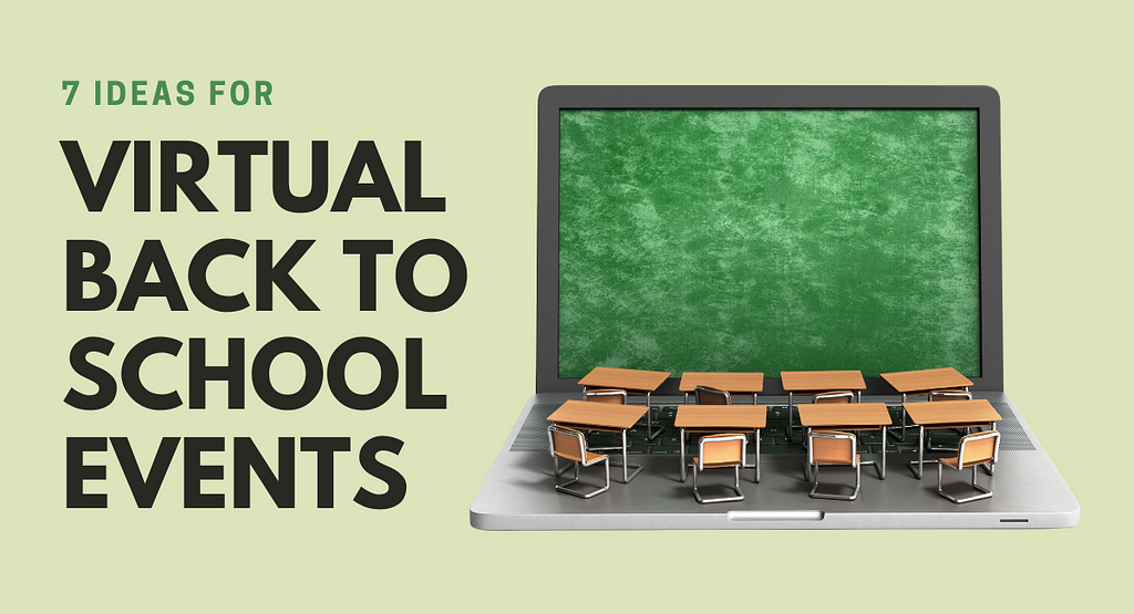 featured image — 7 Ideas for Virtual Back to School Events