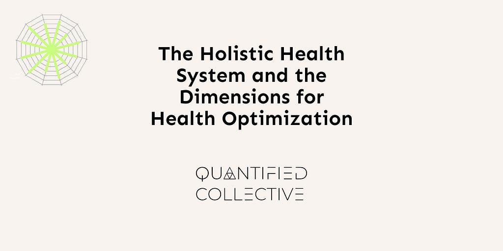 The holistic health system and the dimensions for health optimization