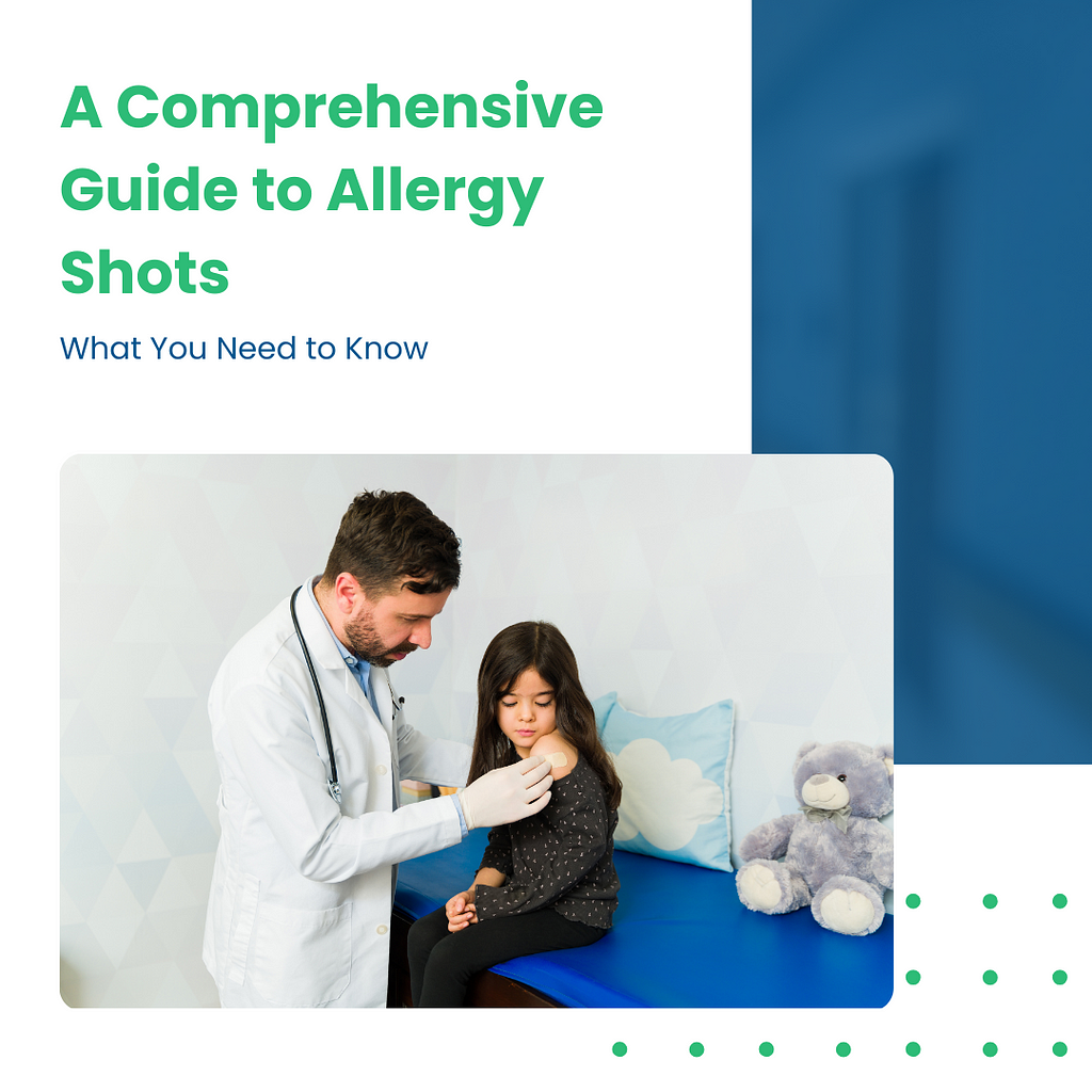 A Comprehensive Guide to Allergy Shots: What You Need to Know